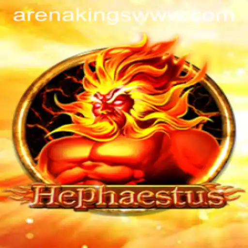 Unveiling the World of Hephaestus: A Deep Dive into ArenaKings