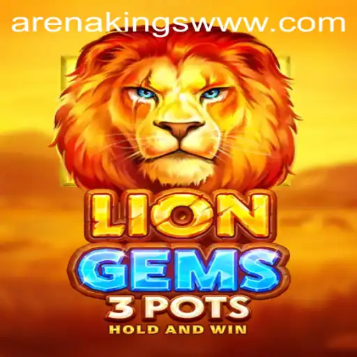 Discover the Thrilling World of LionGems3pots and ArenaKings