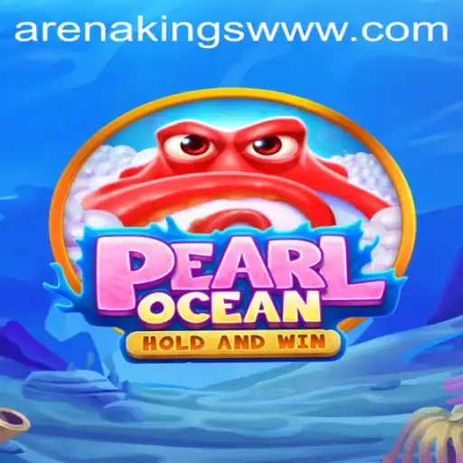 Discover the Excitement of PearlOcean's ArenaKings